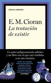 La tentación de existir | Emil Cioran
