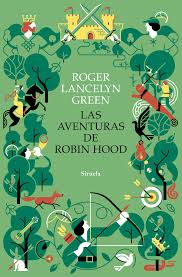 Las aventuras de Robin Hood | Roger Lancelyn Green