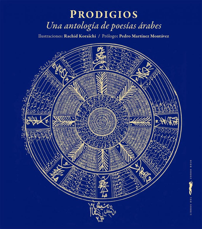 Prodigios, Una Antología de Poesías Árabes | Rachid Koraïchi