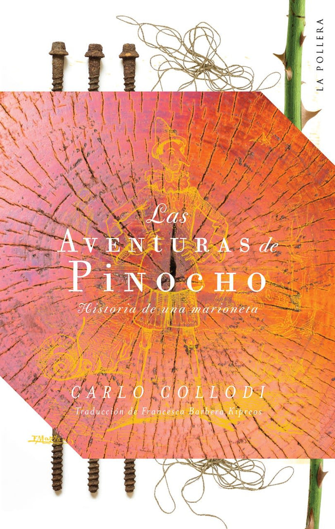 Las aventuras de Pinocho. Historia de una marioneta | Carlo Collodi
