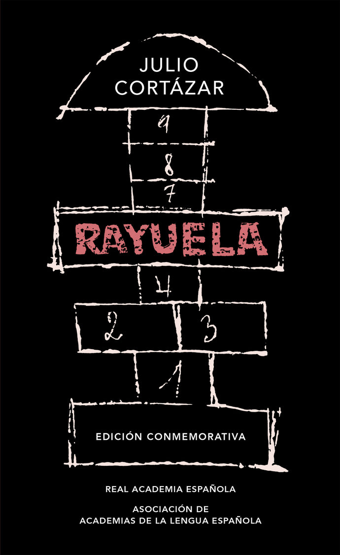 Rayuela  | Julio Cortázar