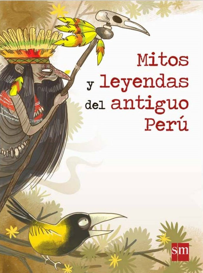 Mitos y Leyendas del Antiguo Perú