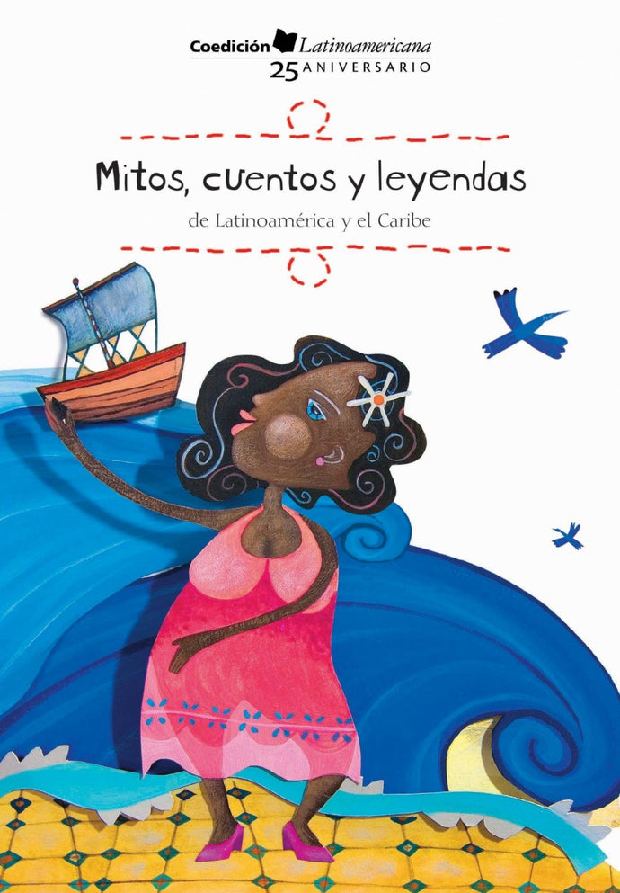 Mitos, Cuentos y Leyendas de Latinoamérica y el Caribe