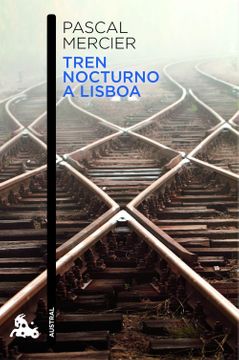 Tren Nocturno a Lisboa | Pascal Mercier