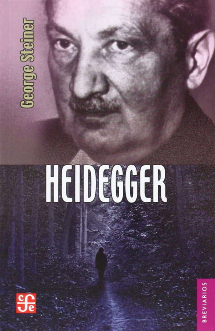 HEIDEGGER | GEORGE STEINER