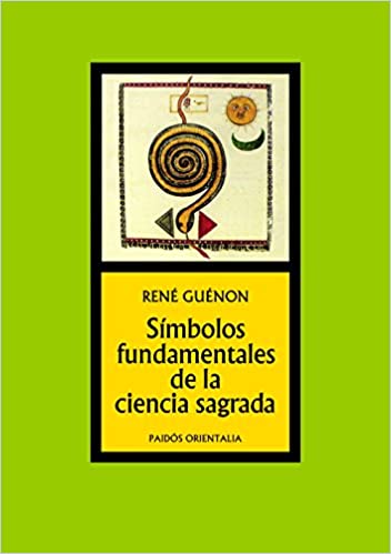 Símbolos Fundamentales de la Ciencia Sagrada | René Guenón