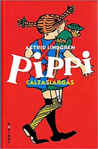 Pippi Calzaslargas | Astrid Lindgren