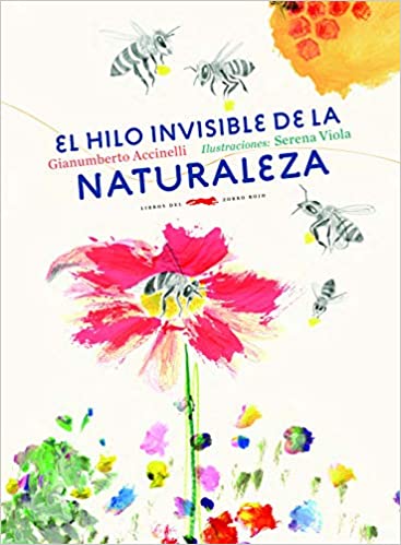 El Hilo Invisible de la Naturaleza | Gianumberto Accinelli