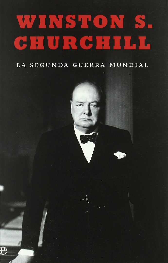 La segunda guerra mundial | Winston Churchill