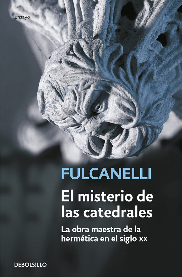EL MISTERIO DE LAS CATEDRALES | FULCANELLI