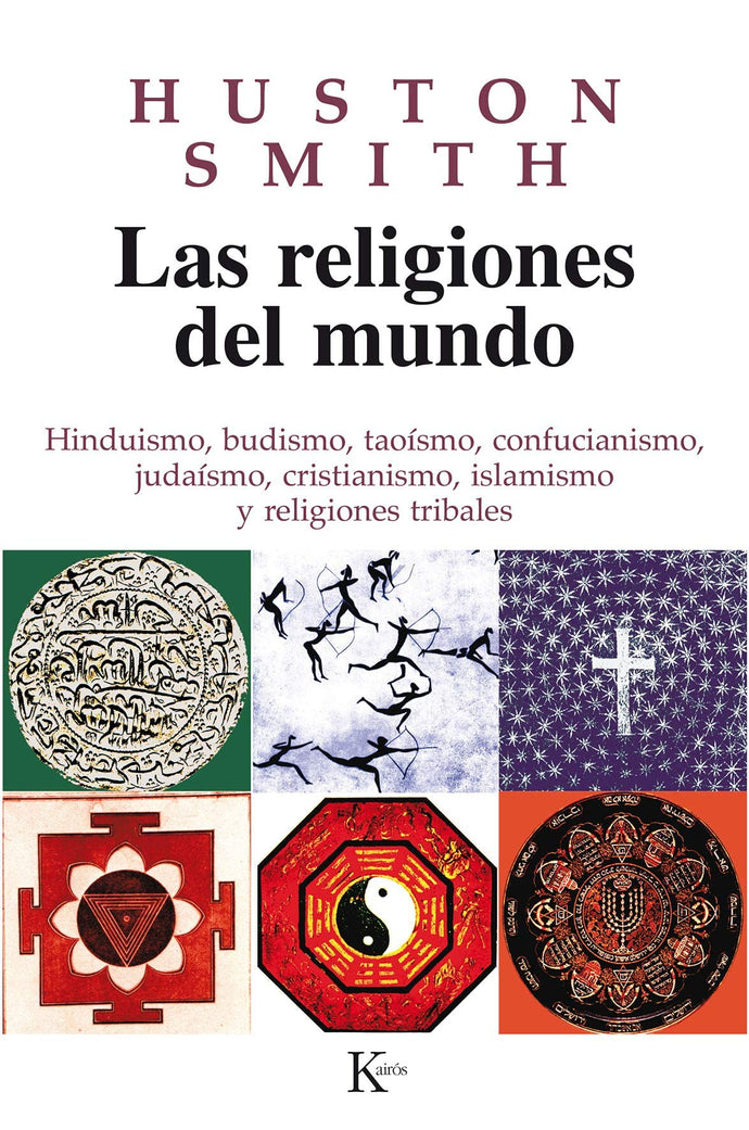 Las Religiones del Mundo | Huston Smith