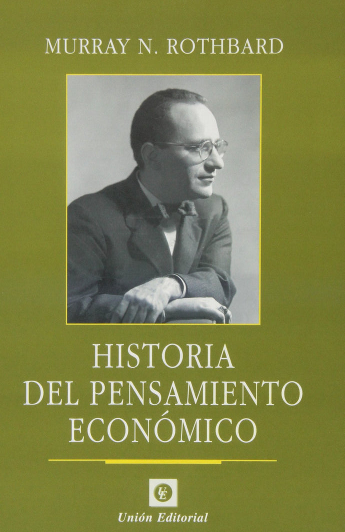 Historia del Pensamiento Económico | Murray Rothbard