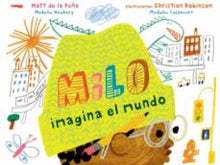 Cargar imagen en el visor de la galería, Milo imagina el mundo | Matt de la Peña
