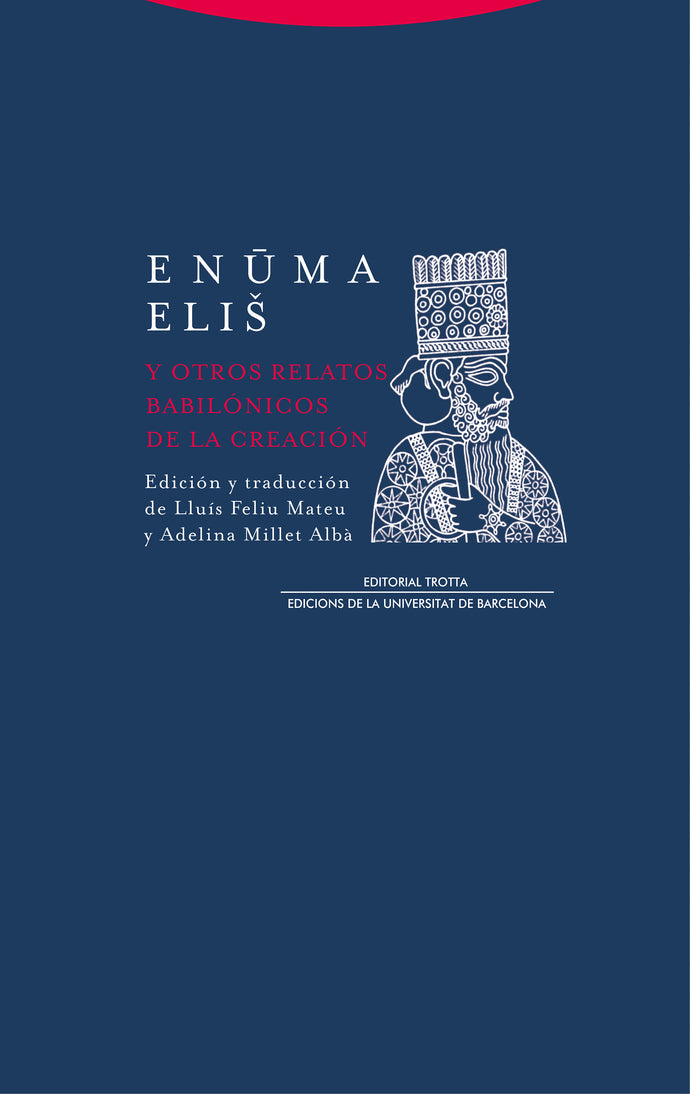 Enuma elis y otros relatos babilónicos de la Creación | Lluís Feliu Mateu