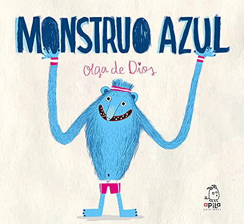 Monstruo azul. Colección Monstruo Rosa | Olga de Dios Ruiz