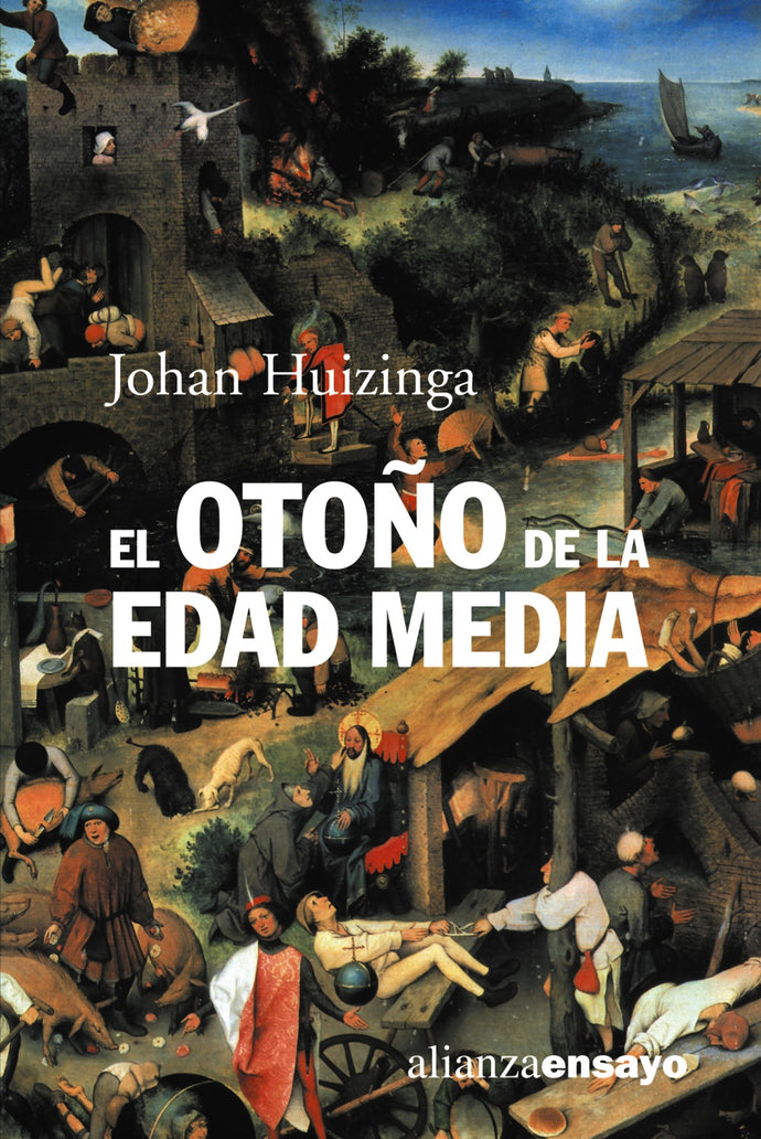 El Otoño de la Edad Media | Johan Huizinga