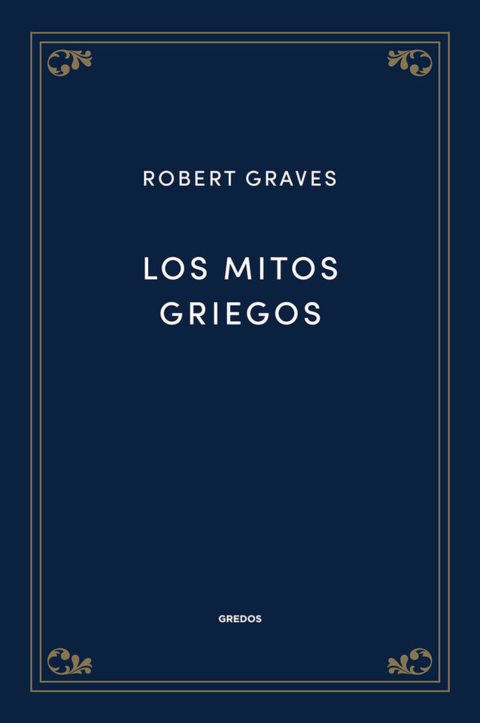 Los Mitos Griegos | Robert Graves