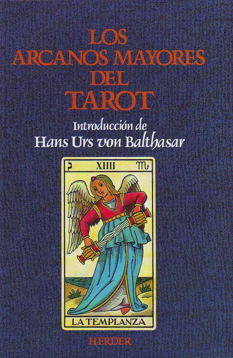 Los Arcanos Mayores del Tarot | Von Balthasar