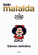 Cargar imagen en el visor de la galería, Todo Mafalda | Quino
