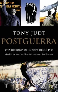 Postguerra. Una Historia de Europa desde 1945 | Tony Judt