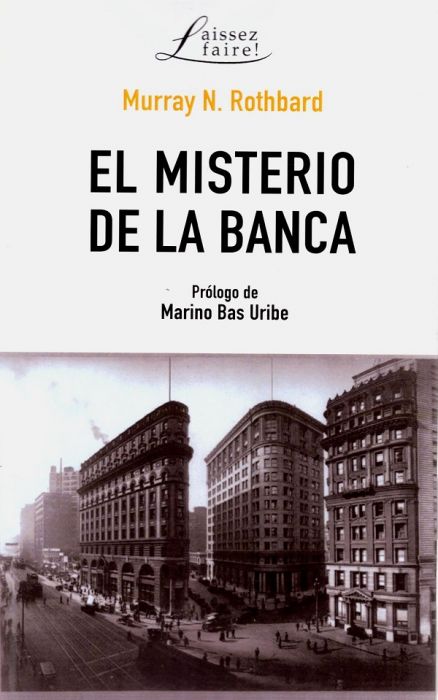 El Misterio de la Banca | Murray Rothbard