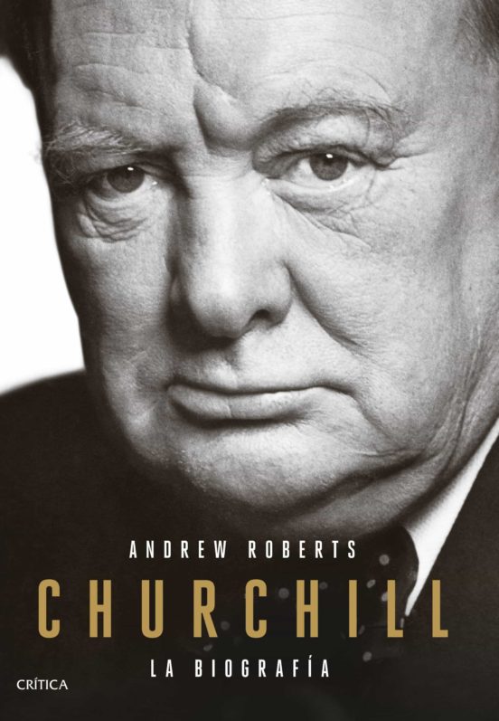 Churchill. La Biografía | Andrew Roberts