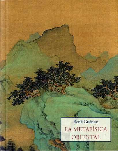 La Metafísica Oriental | Rene Guenon