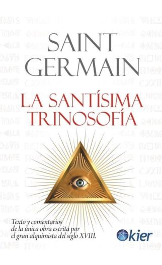 La Santísima Trinosofía | Saint Germain