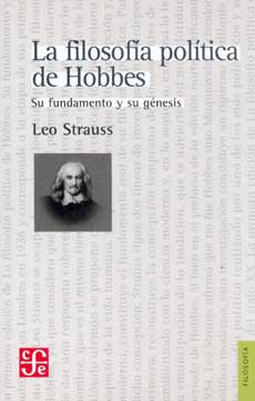 La filosofía política de Hobbes. Su fundamento y su génesis | Leo Strauss