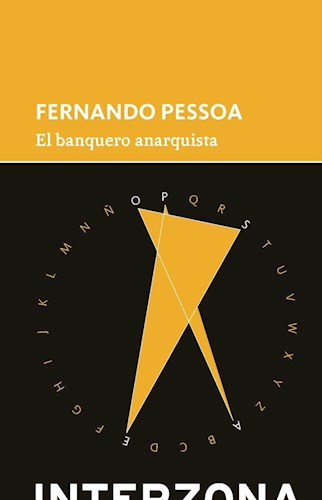 El banquero anarquista | Fernando Pessoa