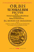 Cargar imagen en el visor de la galería, Orbis Sensualium Pictus: El mundo en imágenes | Iohannes Amos Comenius
