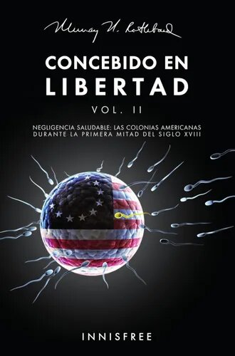 Concebido en Libertad Vol II | Murray Rothbard