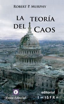 LA TEORÍA DEL CÁOS | ROBERT P. MURPHY