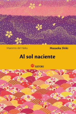 Al Sol Naciente | Masaoka Shiki