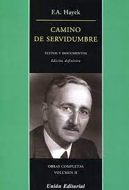 Camino de Servidumbre | F.A. Hayek