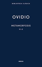 Metamorfosis VI - X | Ovidio