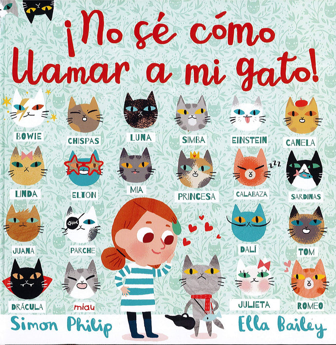 ¡No Sé Cómo Llamar a Mi Gato! | Simon Philip