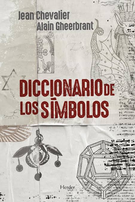 Diccionario de los Símbolos | Jean Chevalier