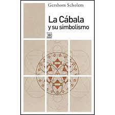 La Cábala y su Simbolismo | Gershom Scholem