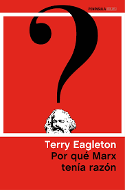 ¿Por qué Marx tenía razón? | Terry Eagleton