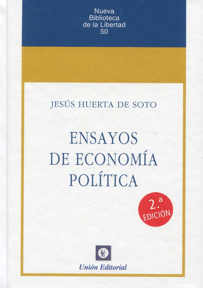 Ensayos de economía Política | Jesús Huerta de Soto