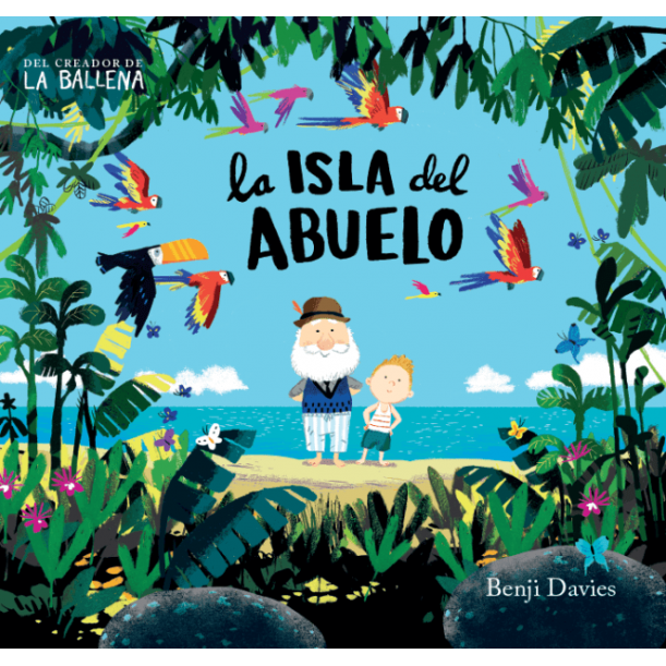 La Isla del Abuelo | Benji Davies