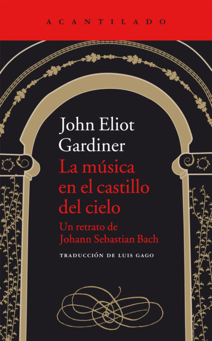 La Música en el Castillo del Cielo | John Eliot Gardiner