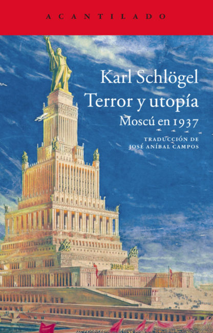 Terror y Utopía | Karl Schlögel