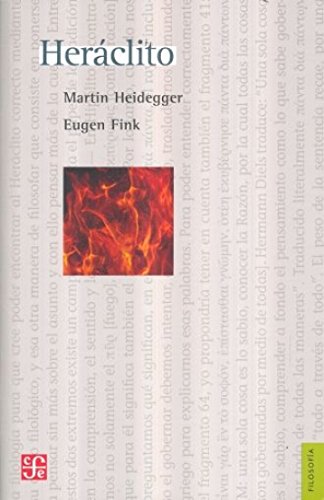Heráclito | Martín Heidegger; Eugen Fink