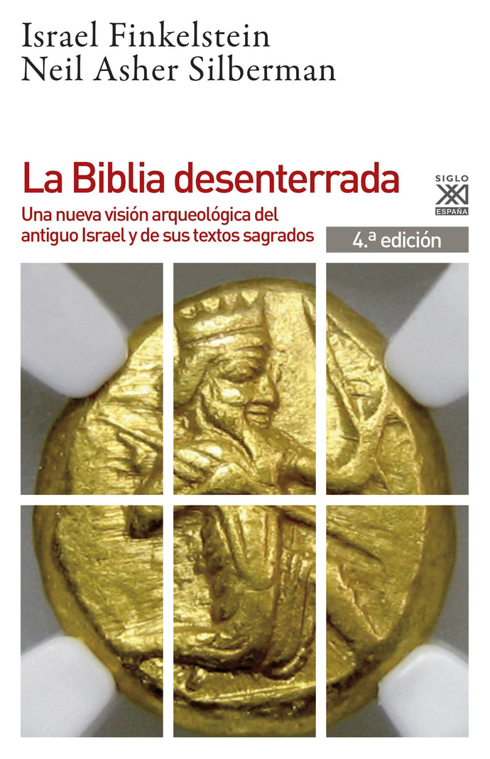 La Biblia desenterrada, una nueva visión arqueológica del antiguo Israel y de los orígenes de sus textos sagrados